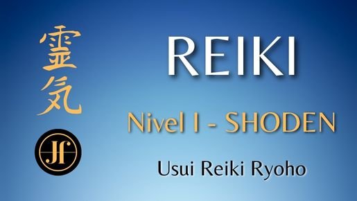 REIKI NIVEL I – SHODEN